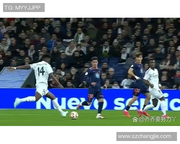 塞尔塔对阵皇马比赛前瞻及胜负走势深度分析与预测