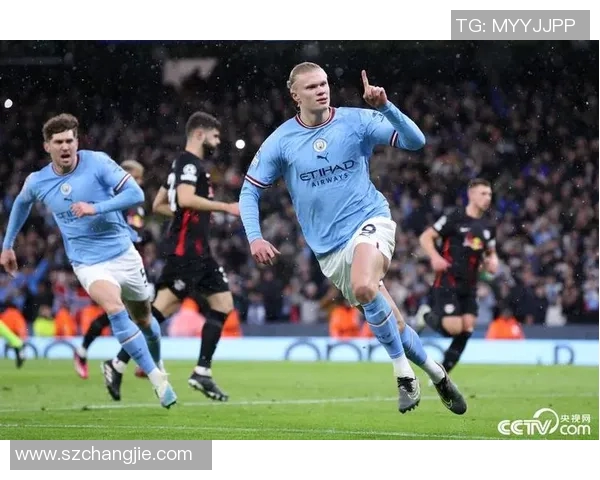 哈兰德五球狂潮助曼城7-0横扫莱比锡创下欧冠新纪录 哈兰德五球狂潮助曼城7-0横扫莱比锡创下欧冠新纪录